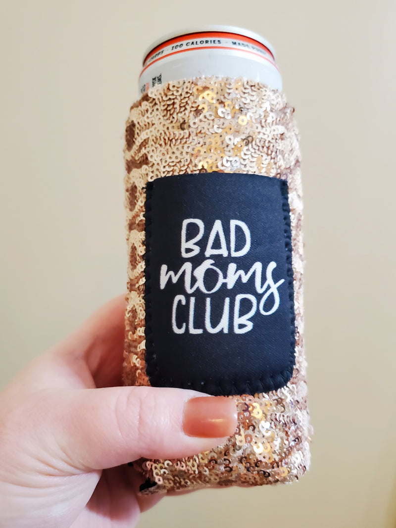 Bad Moms Club Sequin Can Cooler